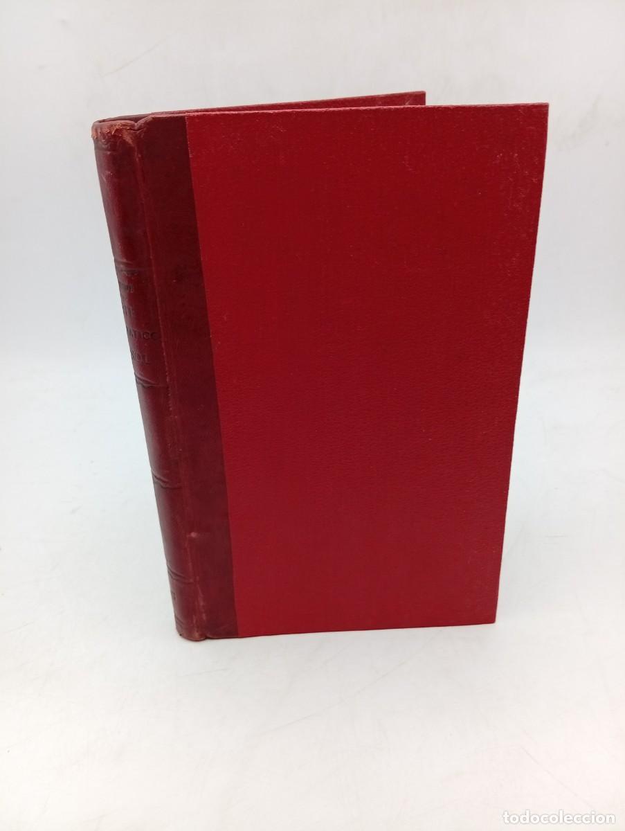 Libros de segunda mano: ARTE DRAMATICO ESPA&Ntilde;OL CONTEMPORANEO. ANTONIO J. BASTINOS. 1914. PAGS : 332.