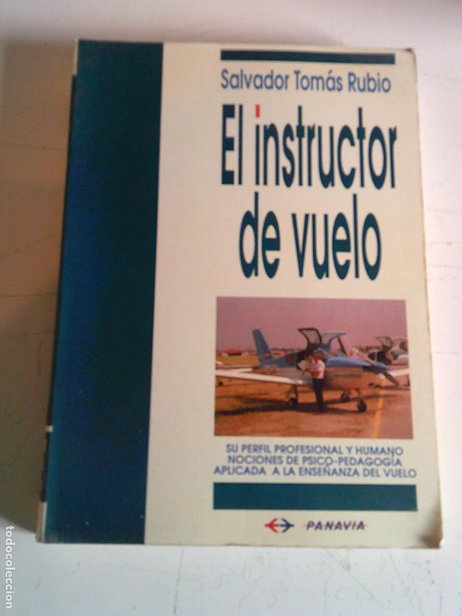Libros de segunda mano: El &iacute;nstructor de vuelo Salvador Tom&aacute;s Rubio
