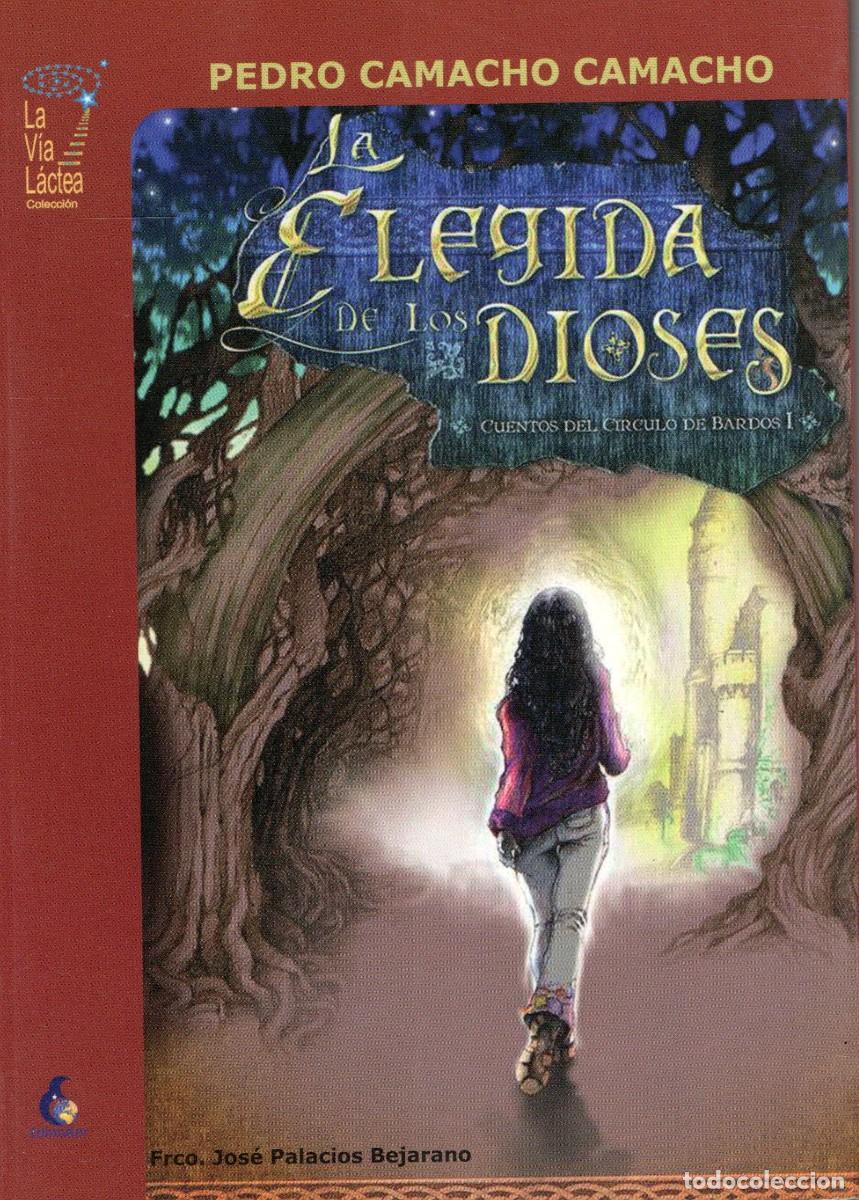 Libros de segunda mano: LA ELEGIDA DE LOS DIOSES. CAMACHO CAMACHO. PEDRO. INFA-101