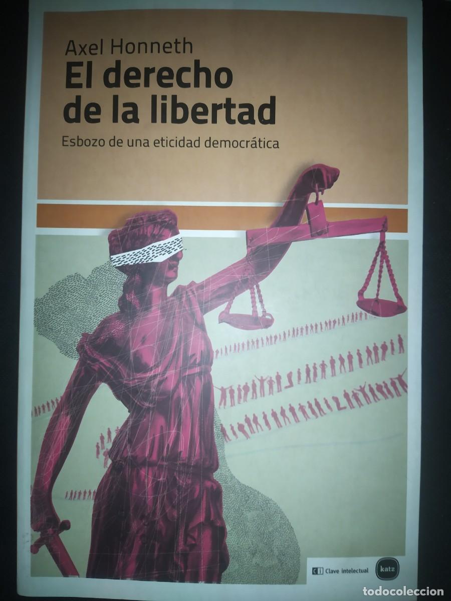 Libros de segunda mano: El derecho de la libertad - Axel Honneth