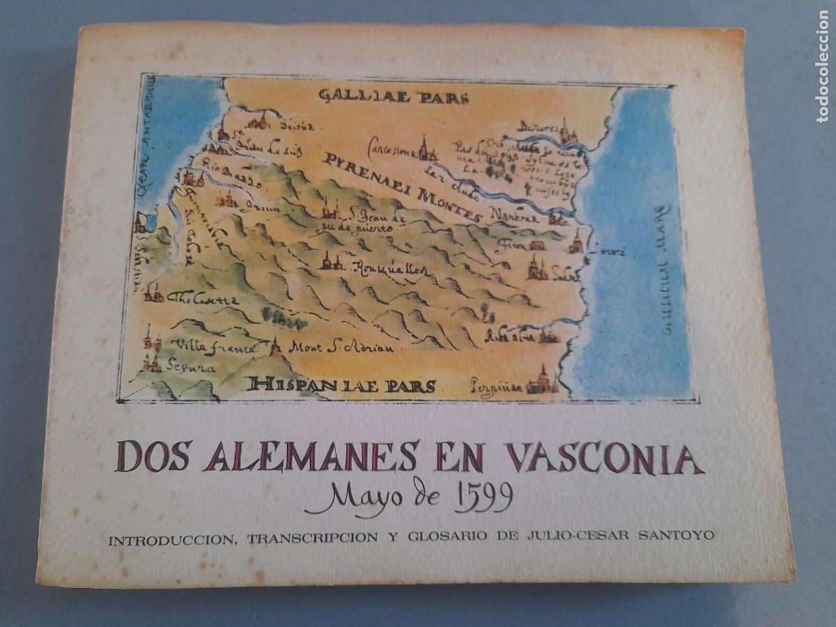 Libros de segunda mano: dos alemanes en vasconia , mayo de 1599, julio-cesar santoyo, 1972
