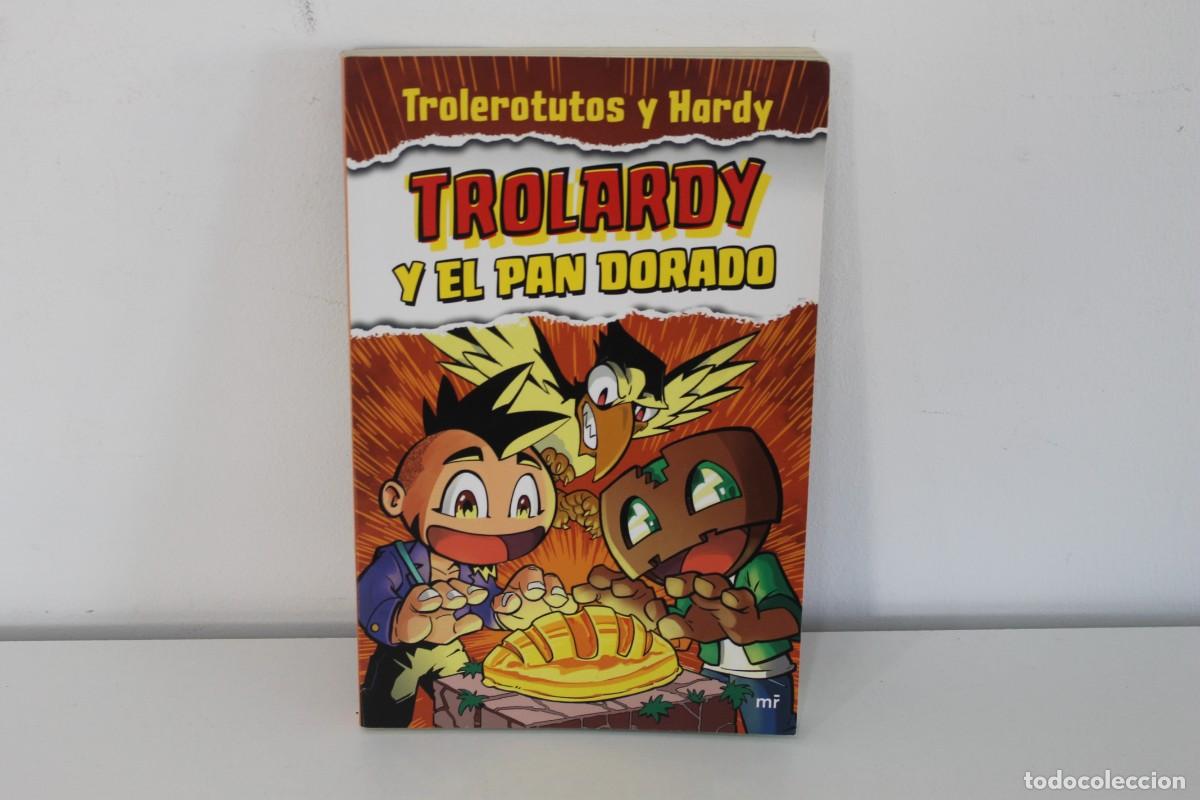 Libros de segunda mano: TROLEROTUTOS Y HARDY TROLARDY Y EL PAN DORADO