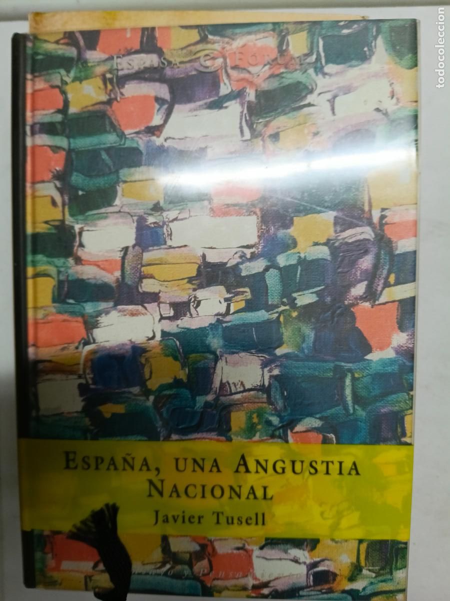 Libros de segunda mano: Espa&ntilde;a, una angustia nacional Javier Tusell