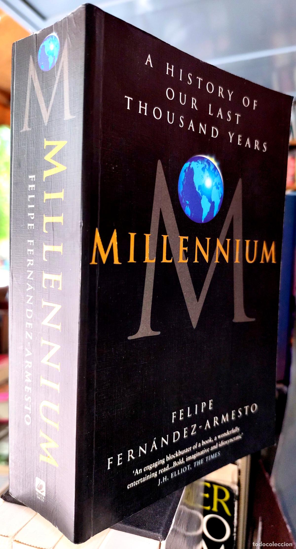 Libros de segunda mano: MILLENNIUM. A HISTORY OF OUR LAST THOUSAND YEARS. FELIPE FERN&Aacute;NDEZ-ARMESTO. TEXTO EN INGL&Eacute;S.