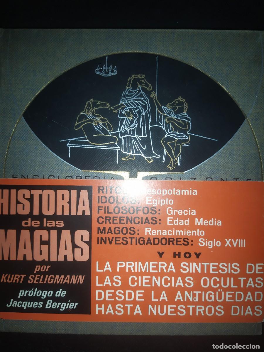 Libros de segunda mano: Historia de las magias - Kurt Seligmann. Enciclopedia Horizonte 15