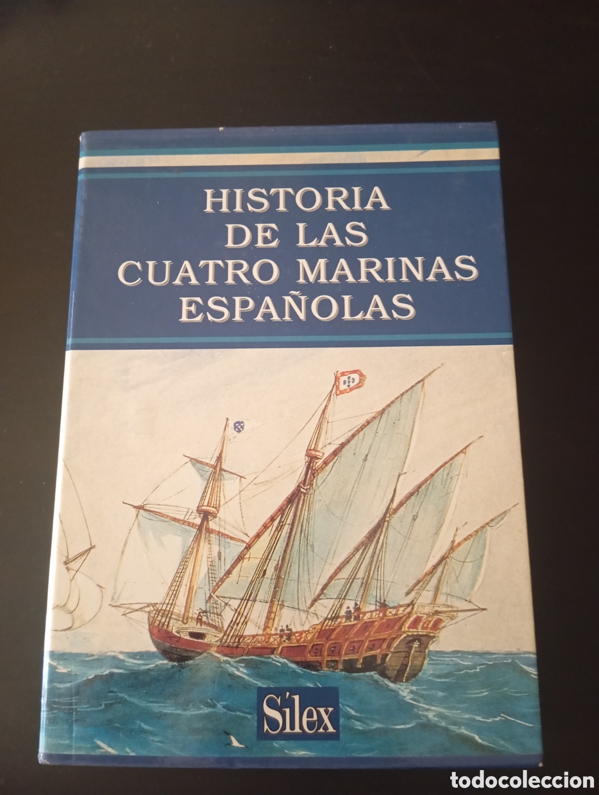 Libros de segunda mano: Historia de las cuatro marinas espa&ntilde;olas
