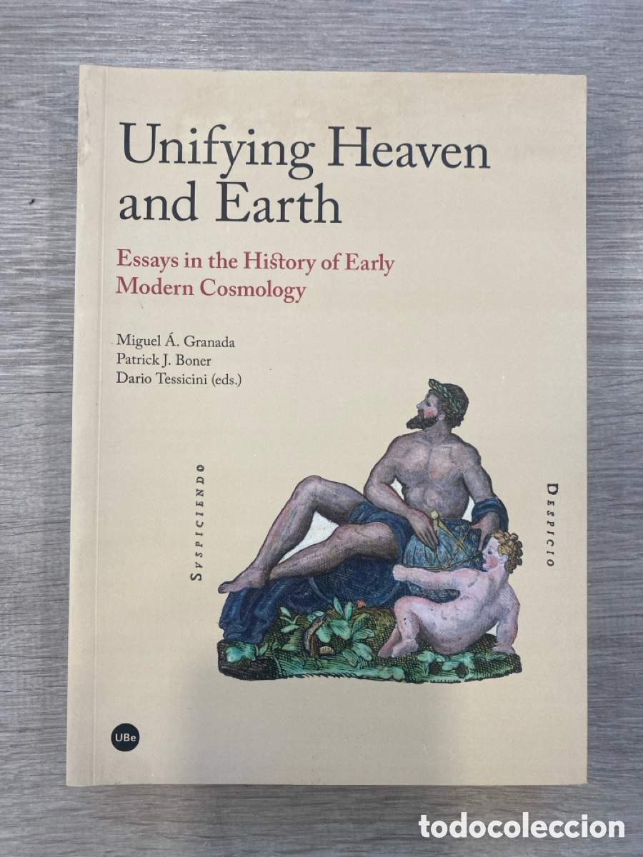 Libros de segunda mano: Unifying Heaven and Earth. Essays in the History of Early Modern Cosmology. VVAA