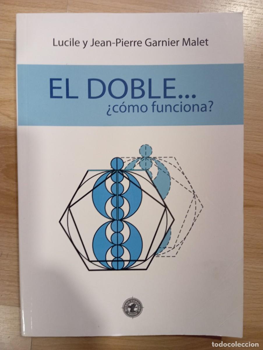 Libros de segunda mano: 'El doble... &iquest;c&oacute;mo funciona?'. Lucile y Jean-Pierre Garnier'.