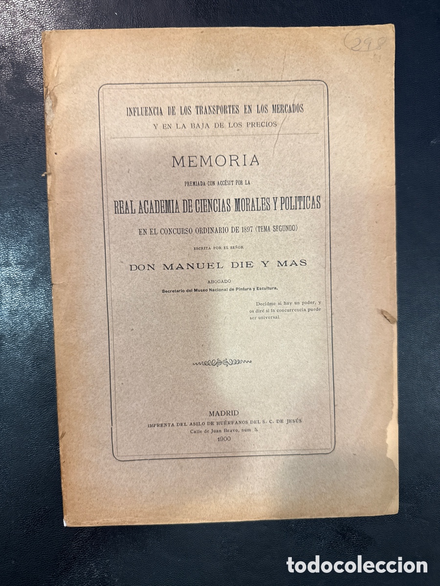 Livres d'occasion: DIE Y MAS, Manuel. Influencia de los transportes en los mercados y en la baja de los precios