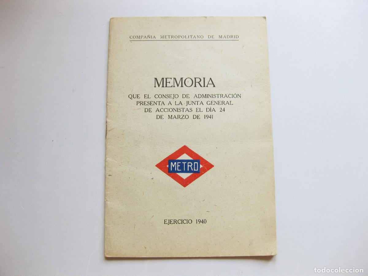 Libros de segunda mano: MEMORIA DEL METRO DE MADRID. COMPA&Ntilde;&Iacute;A METROPOLITANO. EJERCICIO 1940