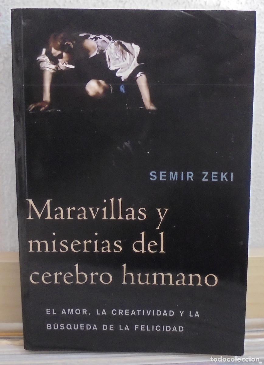 Libros de segunda mano: Maravillas y miserias del cerebro humano. Semir Zeki