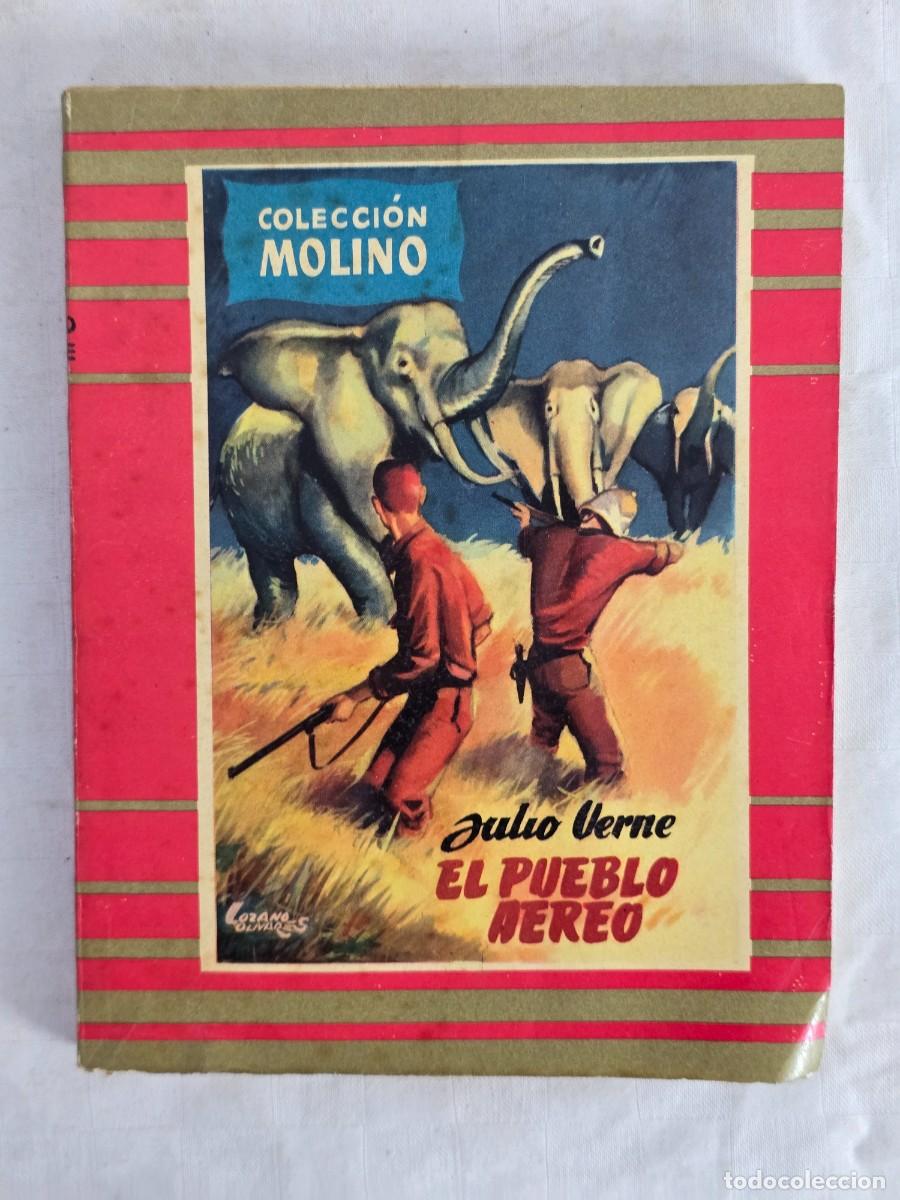 Libros de segunda mano: El Pueblo A&eacute;reo - Por Julio Verne. Editorial Molino, 1955.