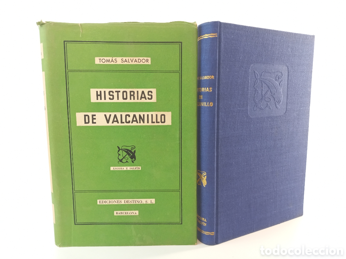Libros de segunda mano: Historias de Valcanillo. Tom&agrave; Salvador. Destino, ancora y delf&iacute;n, primera edici&oacute;n, 1952.