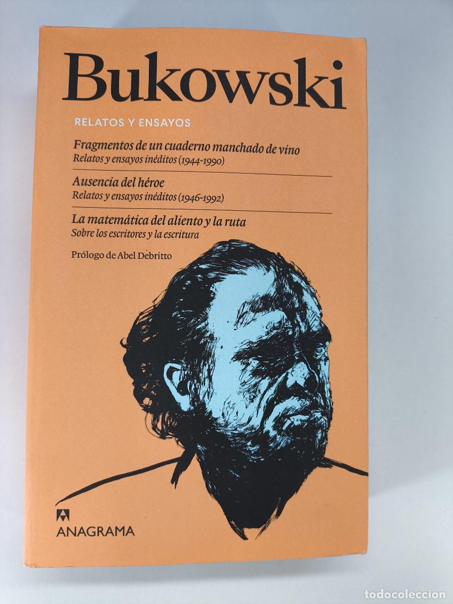 Libros de segunda mano: BUKOWSKI, RELATOS Y ENSAYOS / 2025. ANAGRAMA