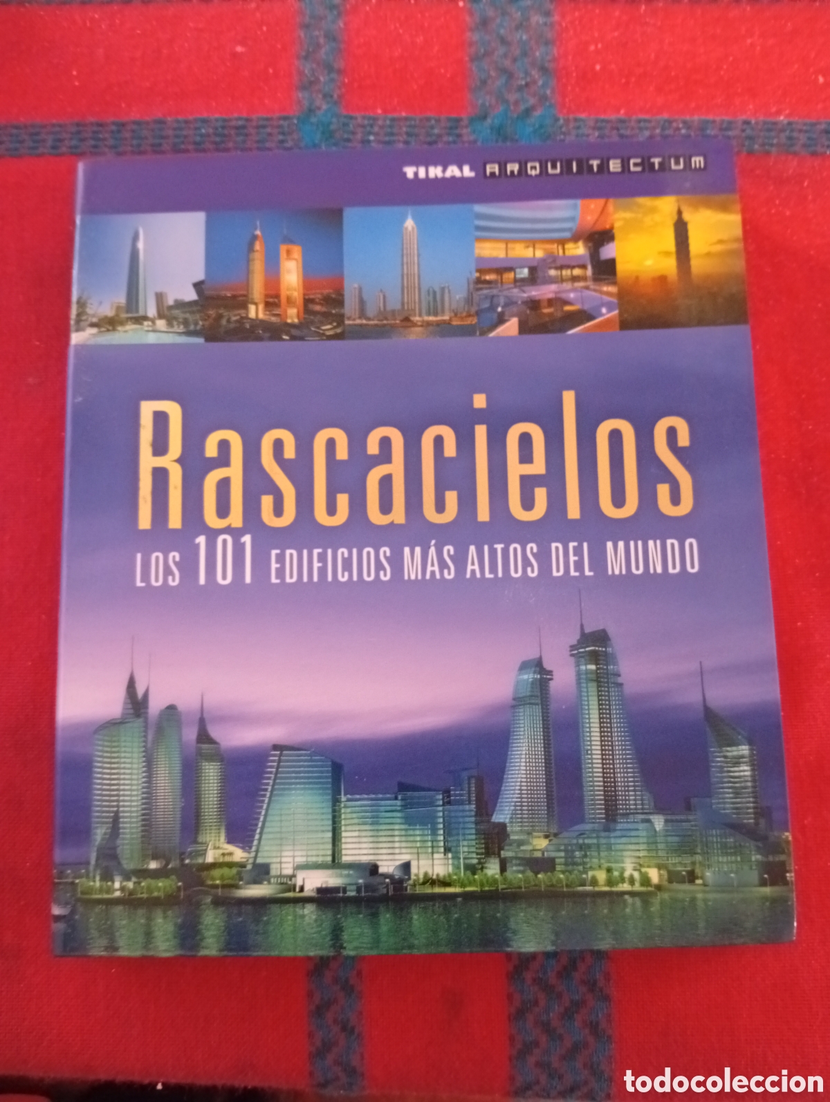 Libros de segunda mano: RASCACIELOS, LOS 10 EDIFICIOS MAS ALTOS DEL MUNDO, TIKAL ARQUITECTURA, ESTADO EXCELENTE