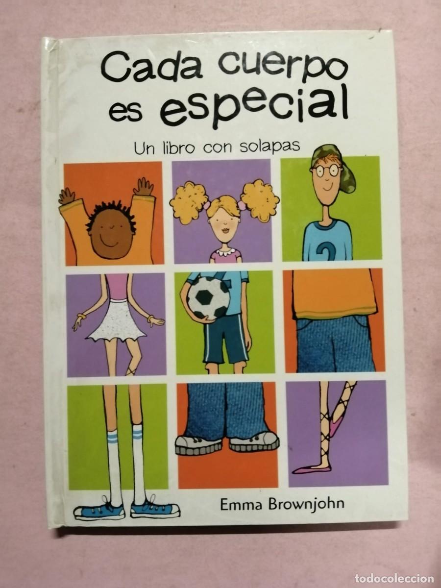 Libros de segunda mano: CADA CUERPO ES ESPECIAL (EMMA BROWNJOHN) - Foto 1