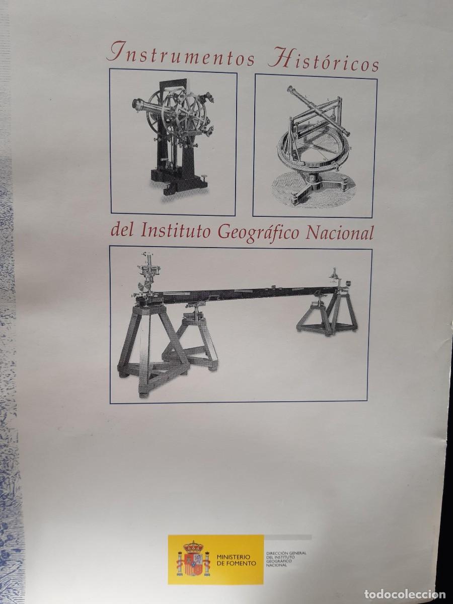 Libros de segunda mano: INSTRUMENTOS HIST&Oacute;RICOS DEL INSTITUTO GEOGR&Aacute;FICO NACIONAL ASTRONOMIA GEODESIA TOPOGRAFIA METEREOLOG