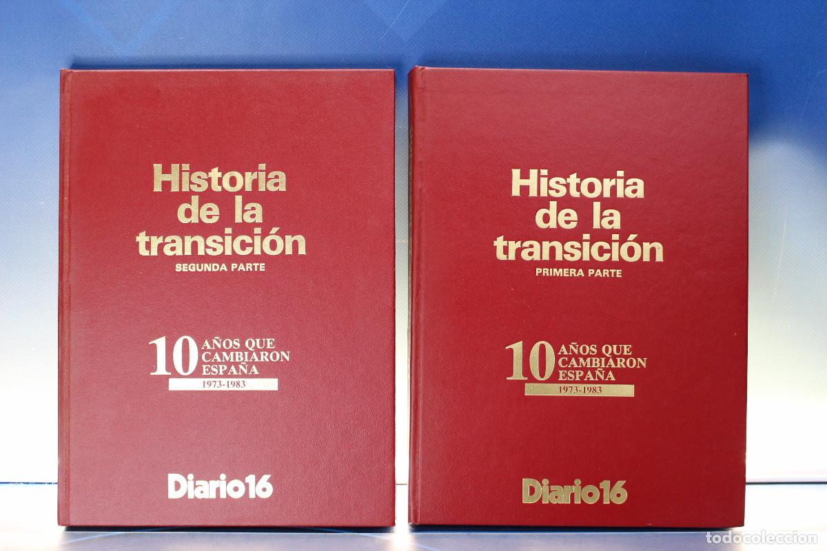 Libros de segunda mano: Historia De La Transici&oacute;n. 10 A&ntilde;os Que Cambiaron Espa&ntilde;a 1973-1983. Diario 16.