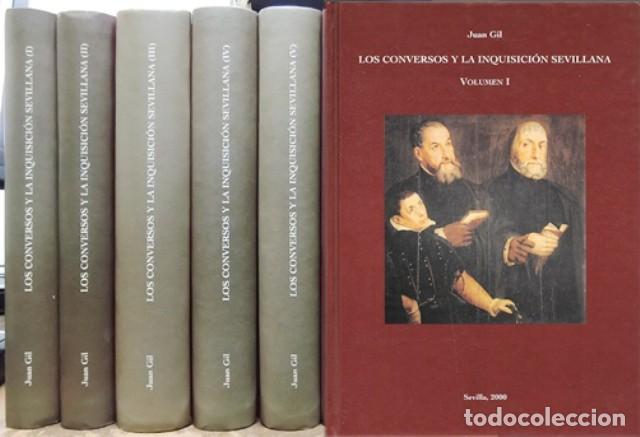 Libros de segunda mano: LOS CONVERSOS Y LA INQUISICION SEVILLANA 5 TOMOS (FALTAN EL TOMO 6, 7 Y 8)- GIL /JUAN - A-LSEV-3967