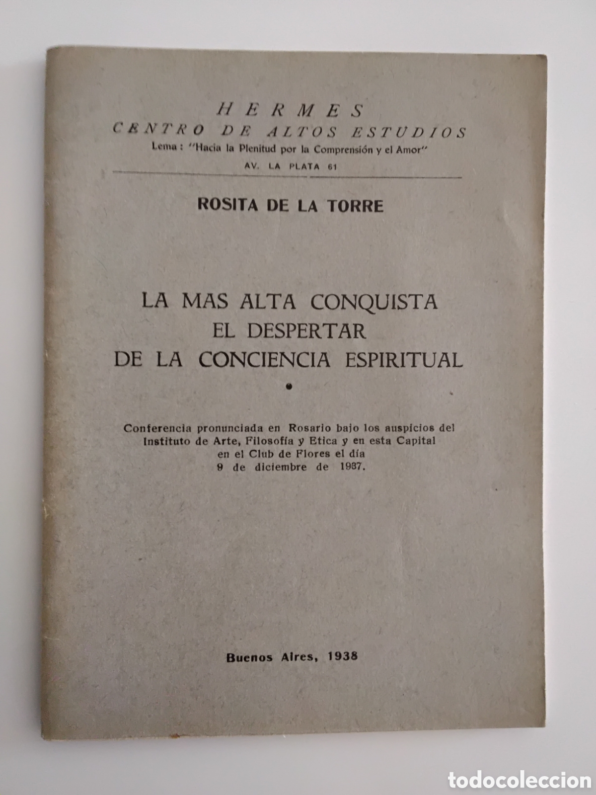 Libros de segunda mano: Rosita de la Torre &mdash; La m&aacute;s alta conquista. El despertar de la conciencia espiritual &mdash; Hermes, 1938