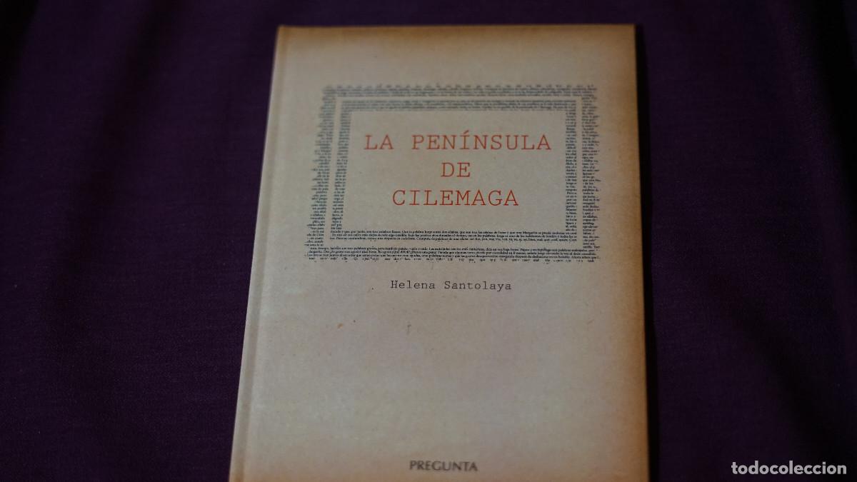 Libros de segunda mano: Helena Santolaya - La pen&iacute;nsula de Cilemaga - Pregunta