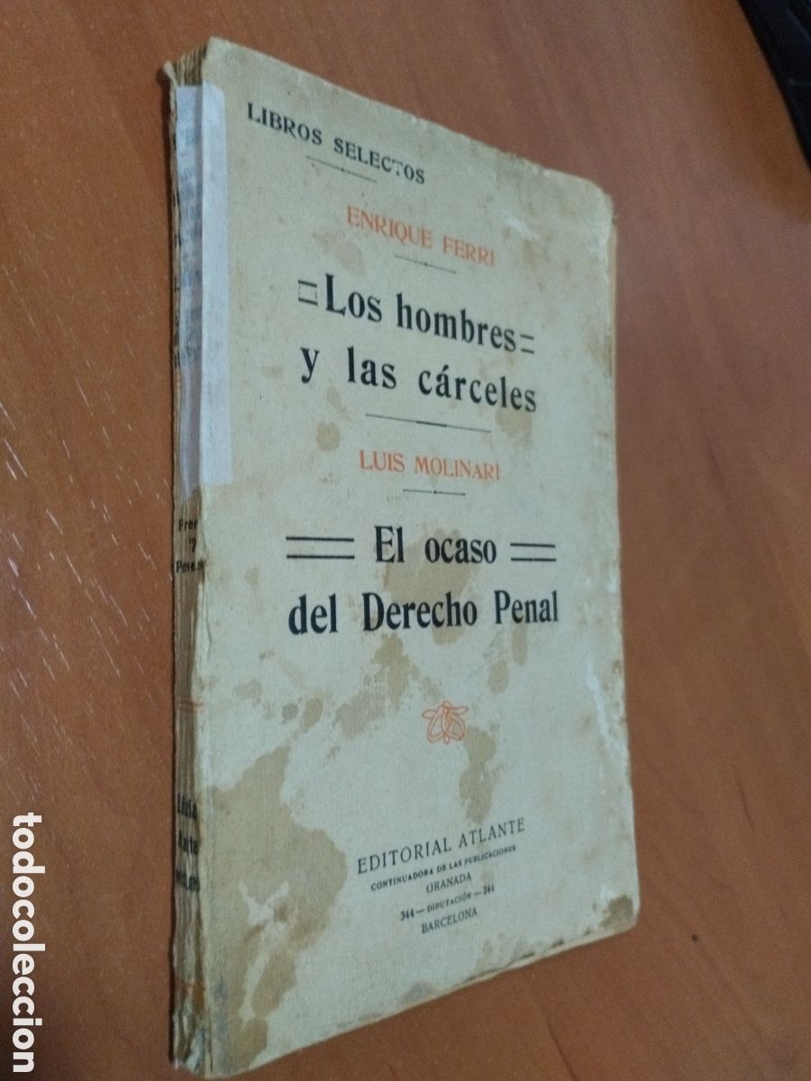 Libros de segunda mano: LOS HOMBRES Y LAS CARCELES. EL OCASO DEL DERECHO PENAL