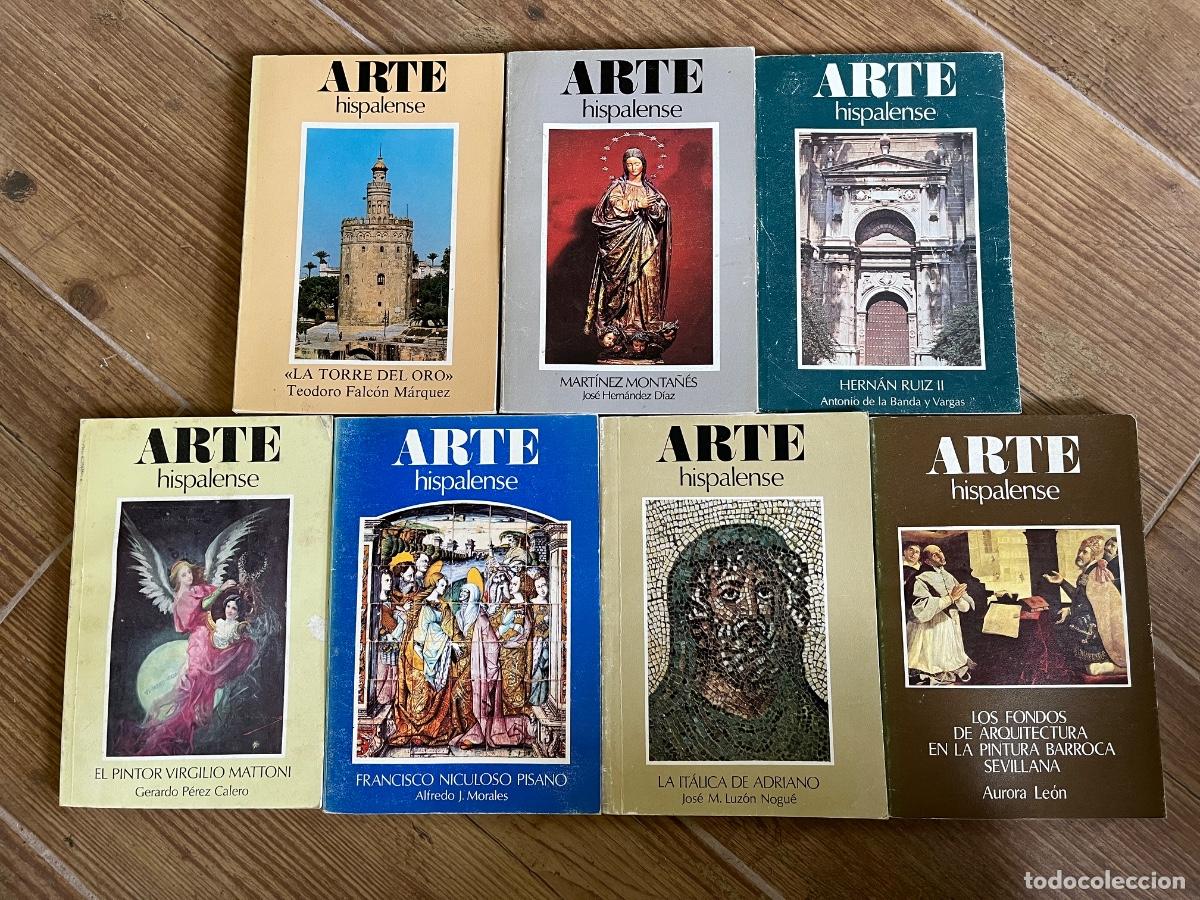 Libros de segunda mano: ARTE HISPALENSE - 7 Tomos - MATTONI MONTA&Ntilde;&Eacute;S ADRIANO TORRE DEL ORO