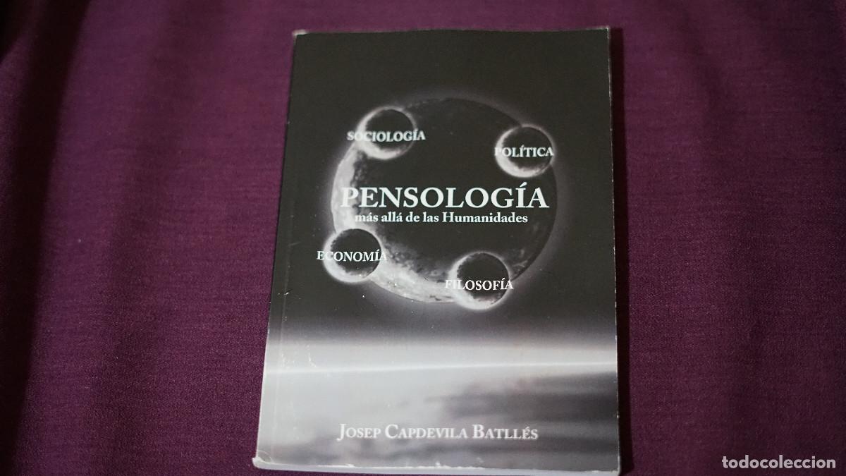 Libros de segunda mano: Josep Capdevilla Batll&eacute;s - Pensolog&iacute;a - M&aacute;s all&aacute; de las humanidades