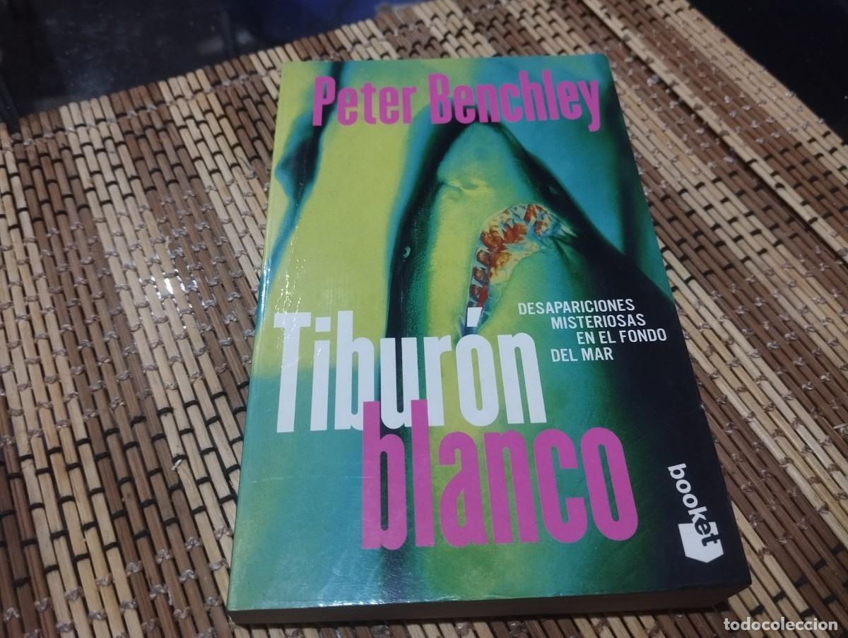 Libros de segunda mano: TIBUR&Oacute;N BLANCO / PETER BENCHLEY / 1997