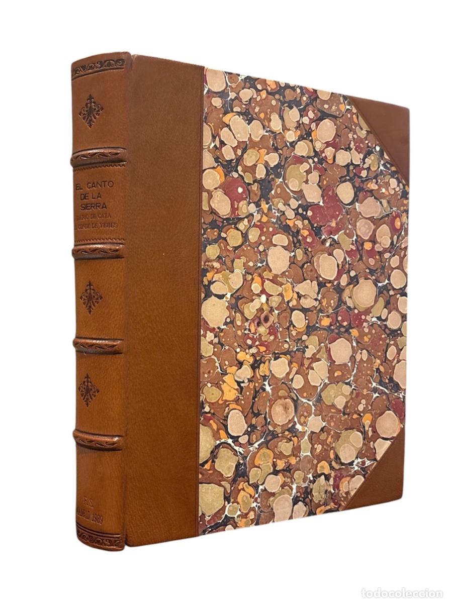 Libros de segunda mano: CANTO DE LA SIERRA. Diario de caza del conde de Yebes. EL