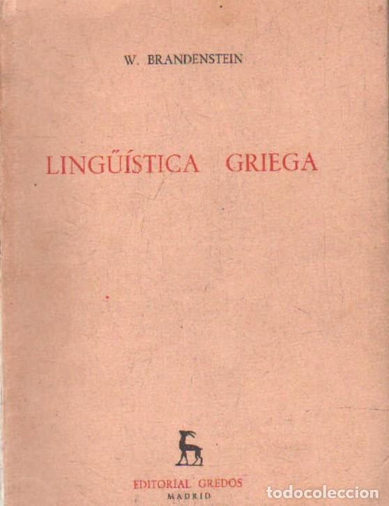 Libros de segunda mano: LING&Uuml;&Iacute;STICA GRIEGA. BRANDENSTEIN, W. A-GRA-244