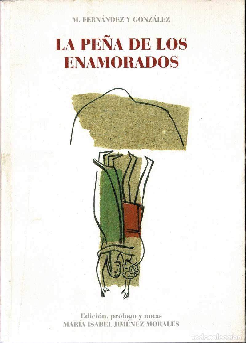 Libros de segunda mano: La pe&ntilde;a de los enamorados - Manuel Fern&aacute;ndez y Gonz&aacute;lez