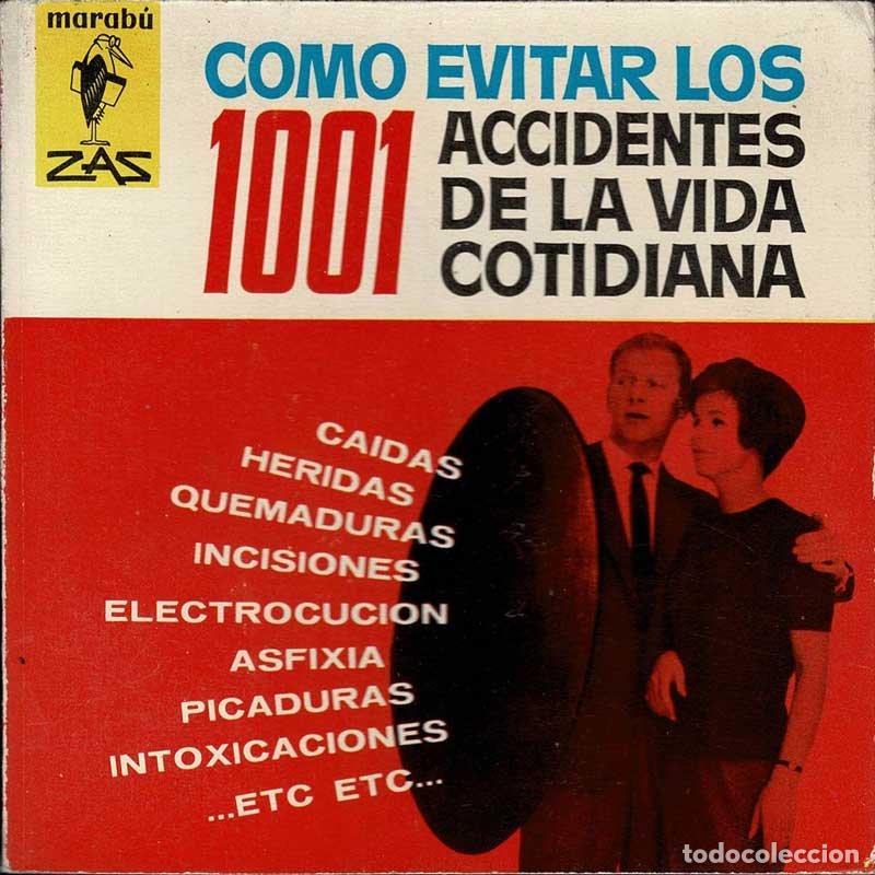 Libros de segunda mano: C&oacute;mo evitar los 1001 accidentes de la vida cotidiana - Benoit Ridayre - Foto 1