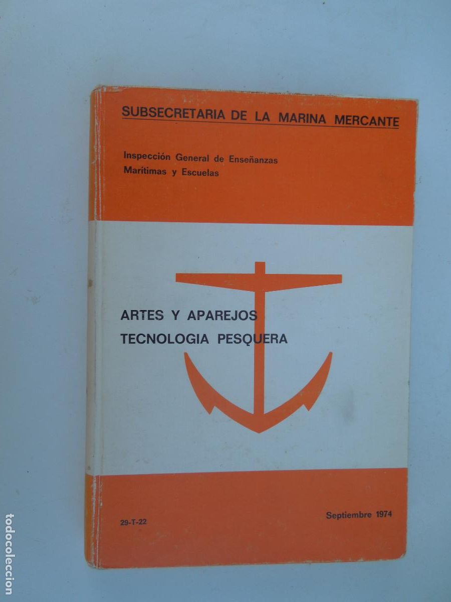 Libros de segunda mano: ARTES Y APAREJOS TECNOLOG&Iacute;A PESQUERA - MARIANO S. DE LA CUEVA SANZ - EGRAF 1974.