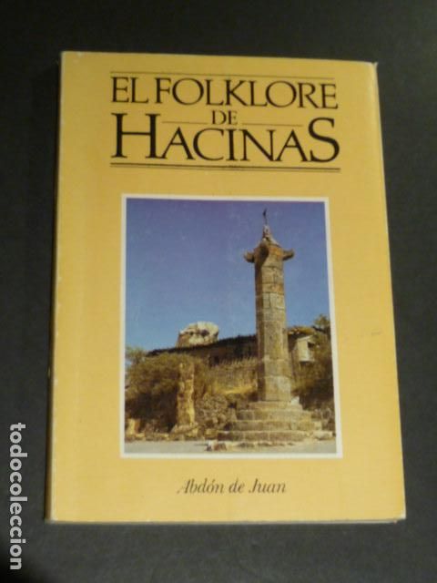 Libros de segunda mano: EL FOLKLORE DE HACINAS ABDON DE JUAN BURGOS 1985