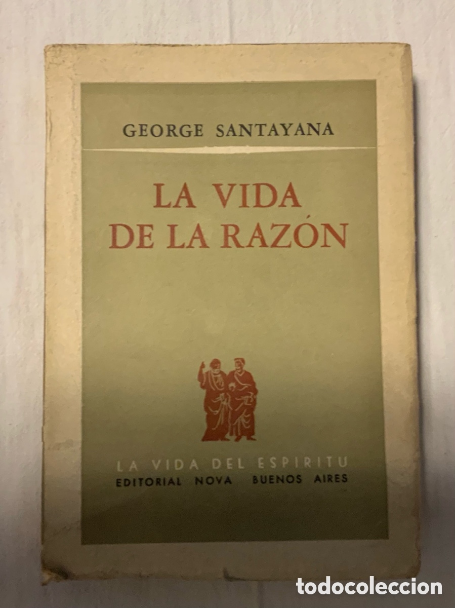 Libros de segunda mano: La vida de la raz&oacute;n. George Santayana