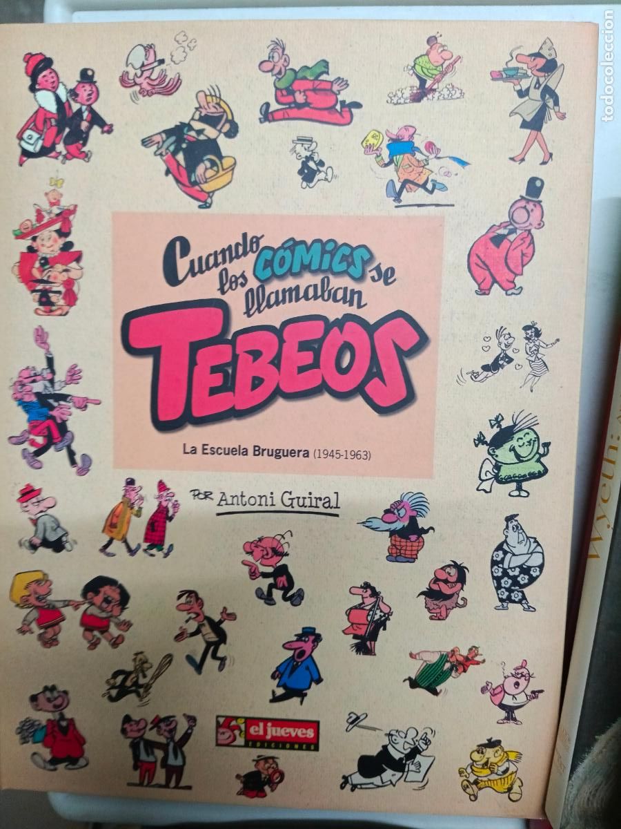 Libros de segunda mano: Cuando los c&oacute;mics se llamaban tebeos: La escuela Bruguera.