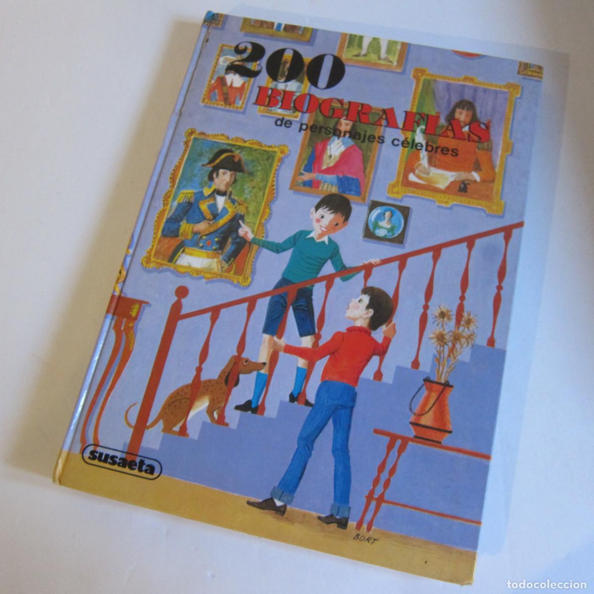 Libros de segunda mano: 200 BIOGRAF&Iacute;AS DE PERSONAJES C&Eacute;LEBRES - (SUSAETA) JUVENIL