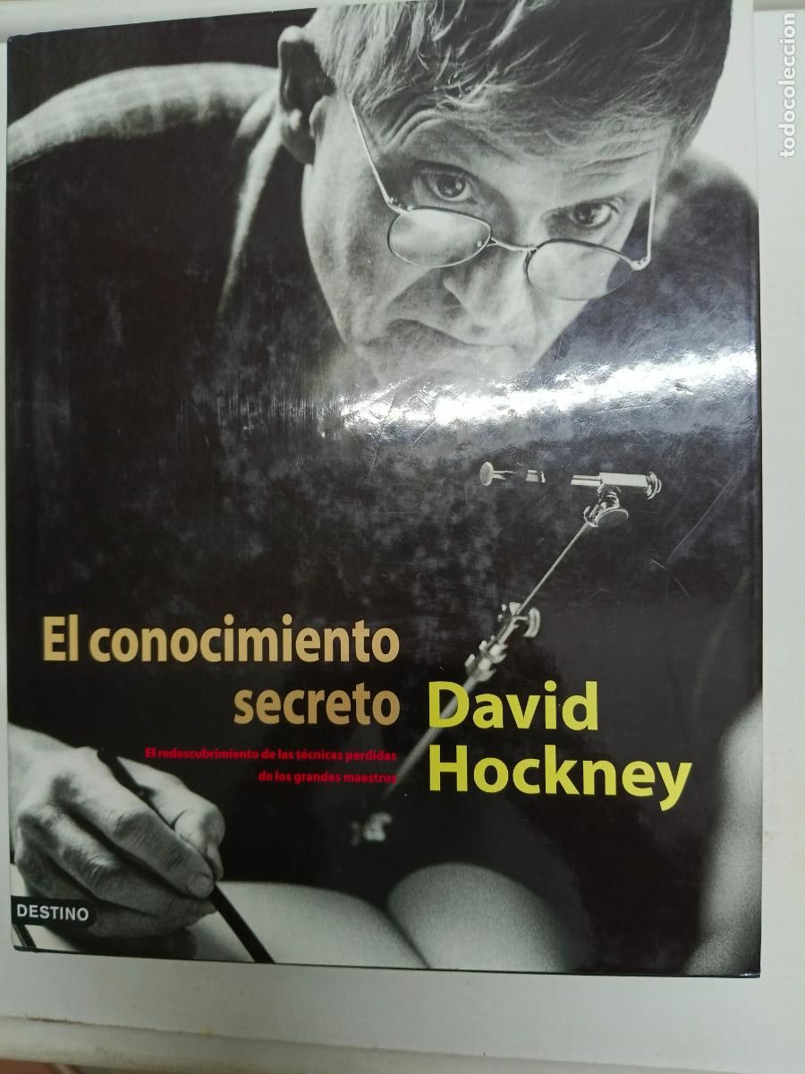 Libros de segunda mano: EL CONOCIMIENTO SECRETO. DAVID HOCKNEY.