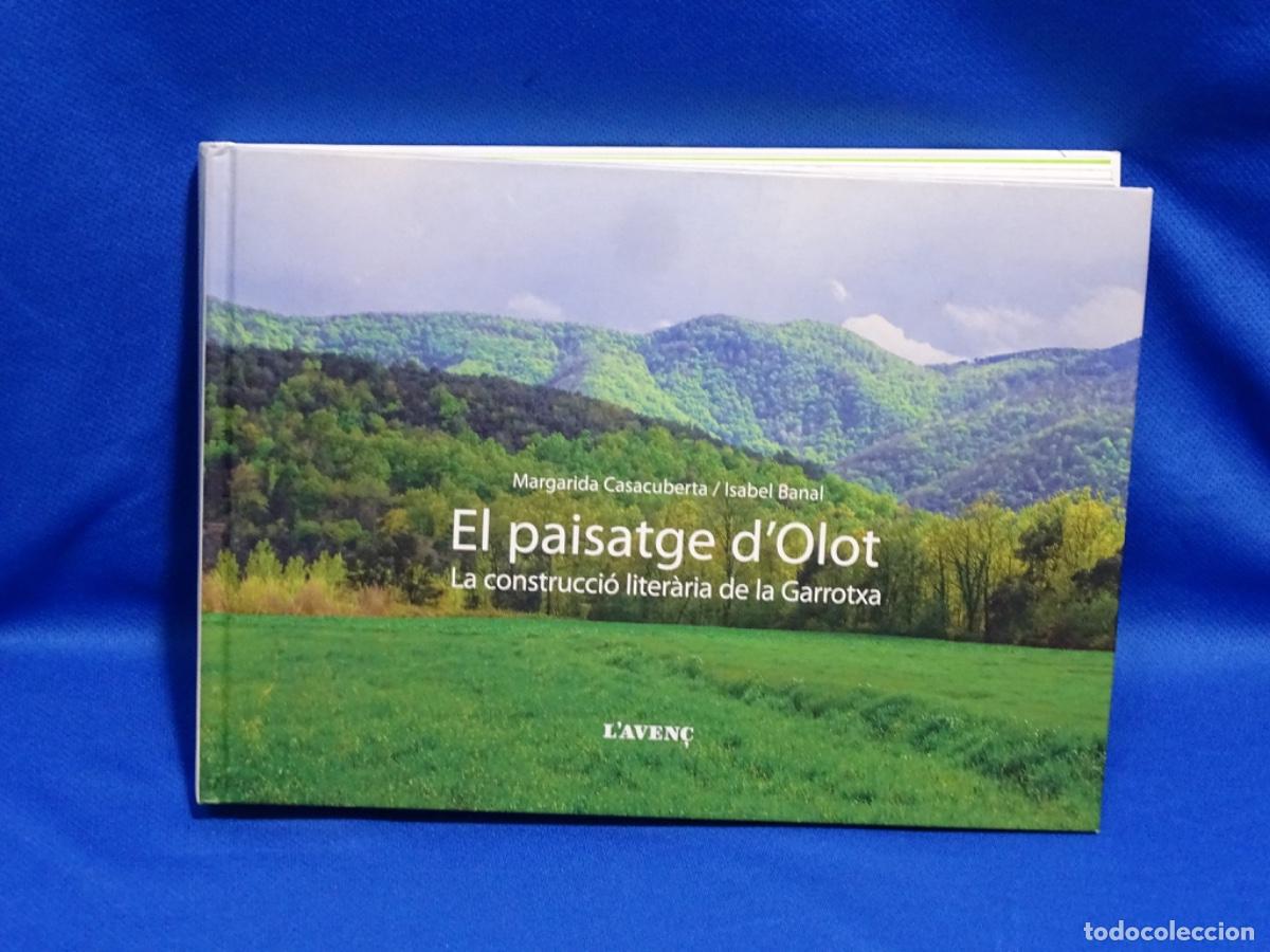 Libros de segunda mano: EL PAISATGE D&rsquo;OLOT. LA CONSTRICCI&Oacute; LITER&Agrave;RIA DE LA GARROTXA. 271 PAG.
