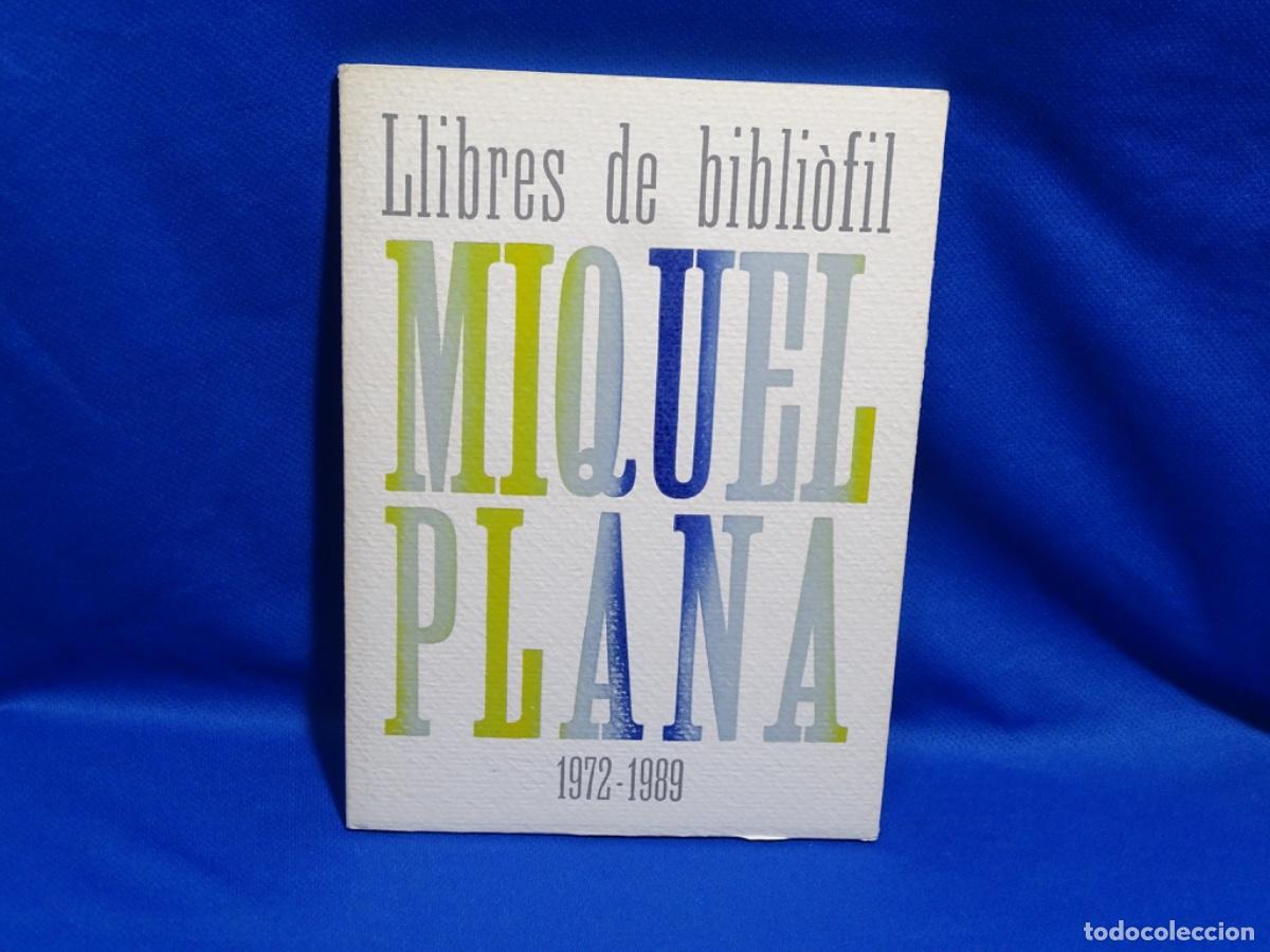 Libros de segunda mano: LLIBRES DE BIBLIOFIL MIQUEL PLANA 1972-1989. 1400 CAT&Agrave;LEGS.
