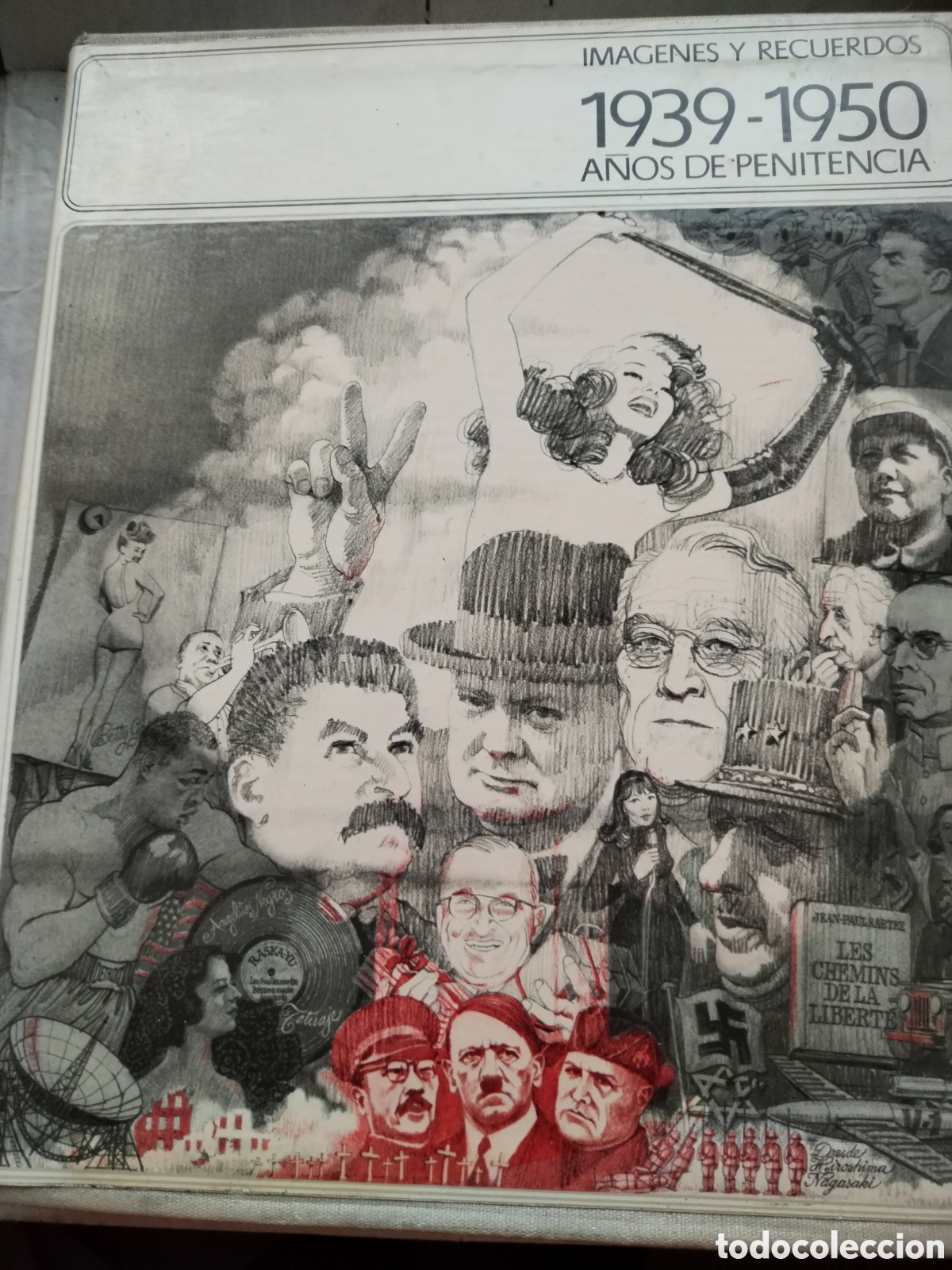 Libros de segunda mano: IM&Aacute;GENES Y RECUERDOS 1939-1950 A&Ntilde;OS DE PENITENCIA