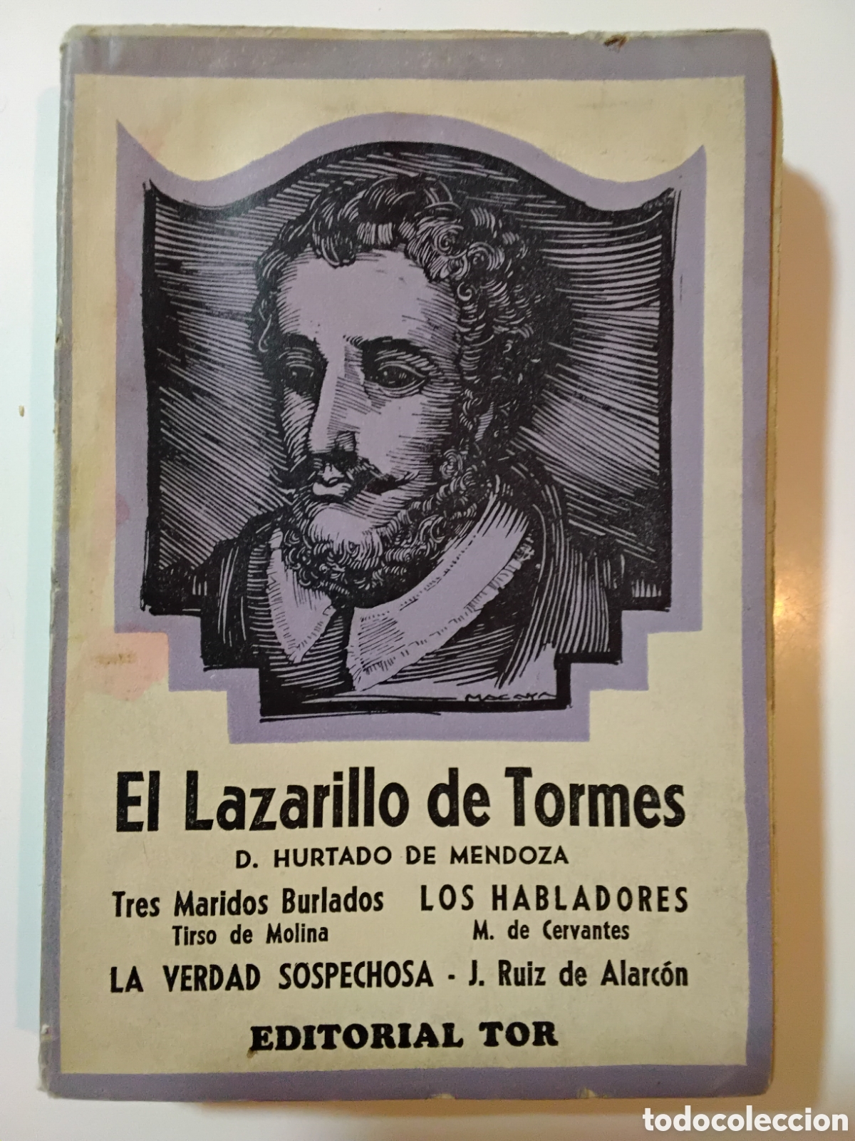 Libros de segunda mano: Diego Hurtado de Mendoza&mdash; El Lazarillo de Tormes y otras obras &mdash; Editorial Tor, s/f (c. 1940&ndash;1955)