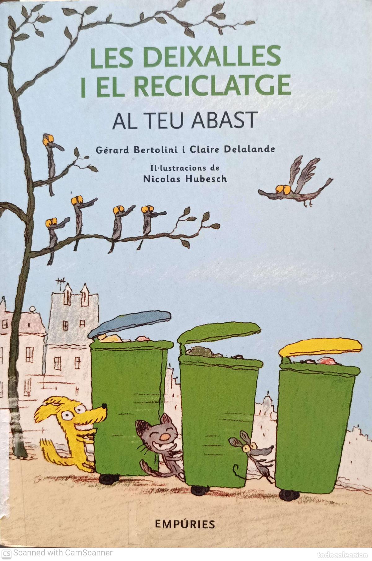 Libros de segunda mano: Les deixalles i el reciclatge al teu abast - Gerard bertolini i Claire Delalande