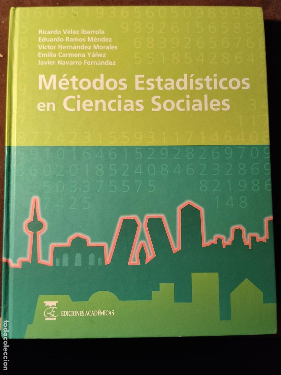 Libros de segunda mano: M&eacute;todos Estad&iacute;sticos en Ciencias Sociales &ndash; Ediciones Acad&eacute;micas &ndash; Tapa dura &ndash; Muy buen estado