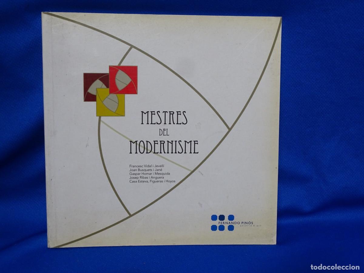 Libros de segunda mano: MESTRES DEL MODERNISME. FERNANDO PINOS. GALER&Iacute;A D&rsquo; ART. 37 PAG.