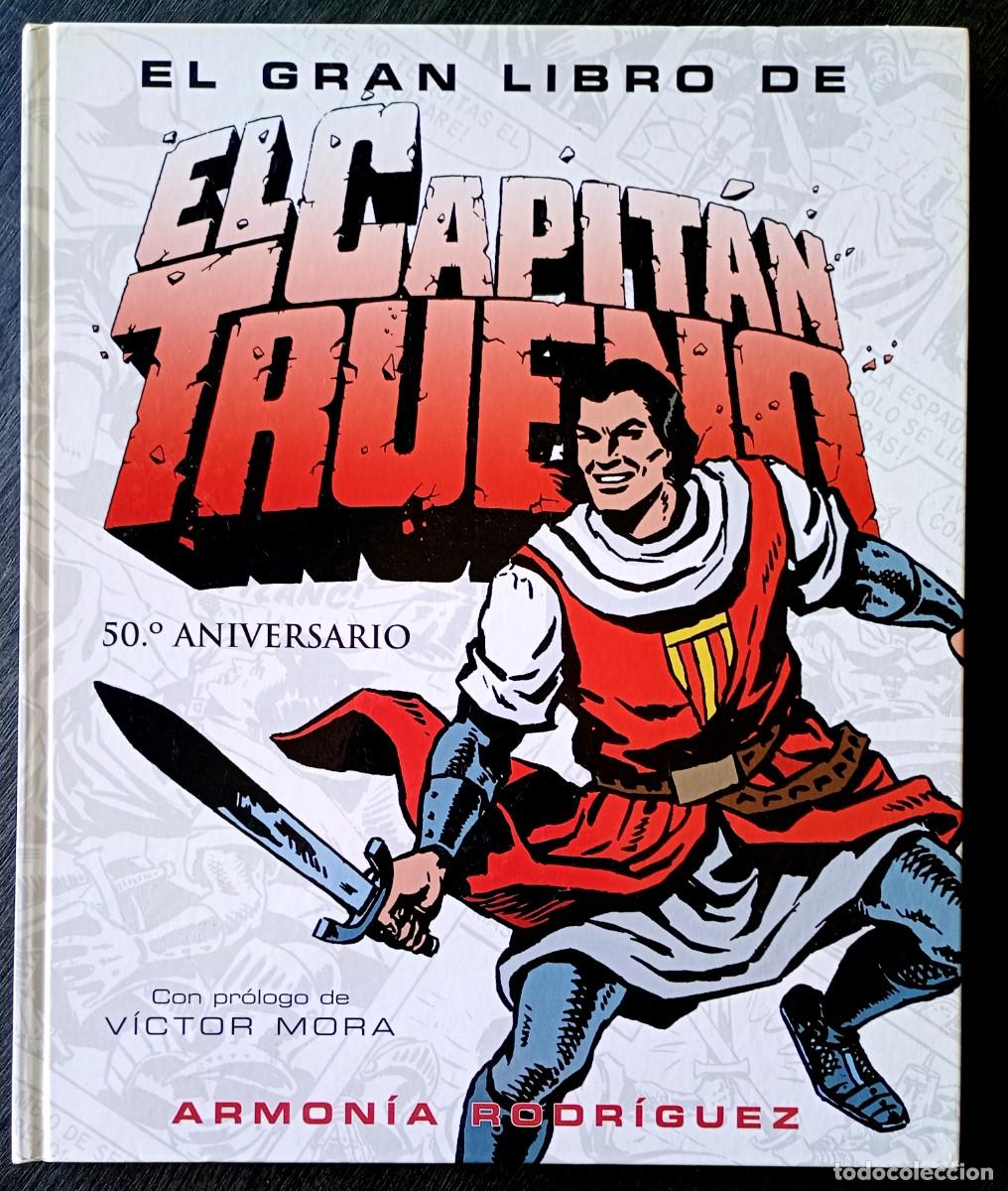 Libros de segunda mano: Armon&iacute;a Rodr&iacute;guez . El gran libro del Capit&aacute;n Trueno