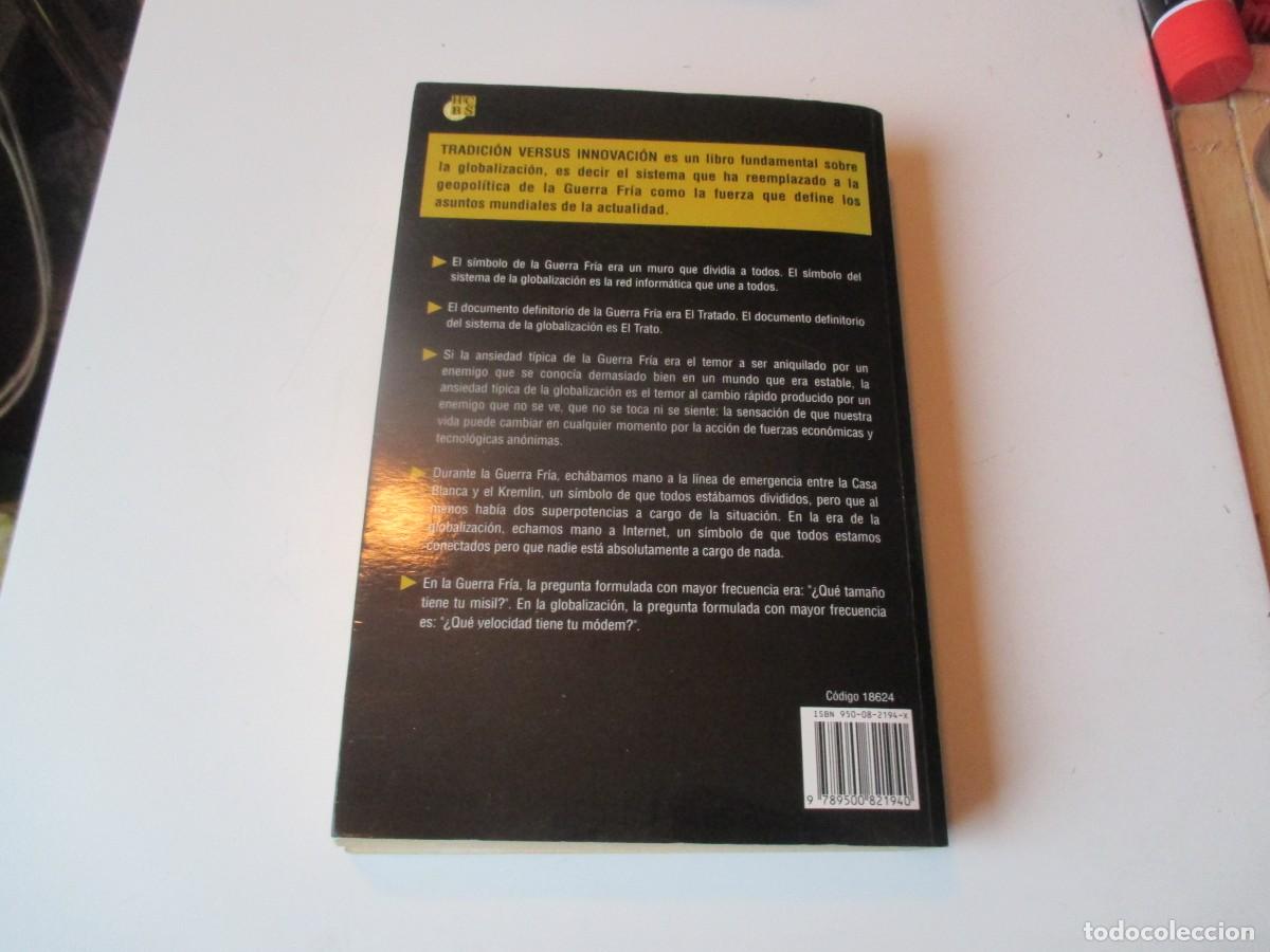 Libros de segunda mano: THOMAS L. FRIEDMAN Tradici&oacute;n versus innovaci&oacute;n W39825 - Foto 2