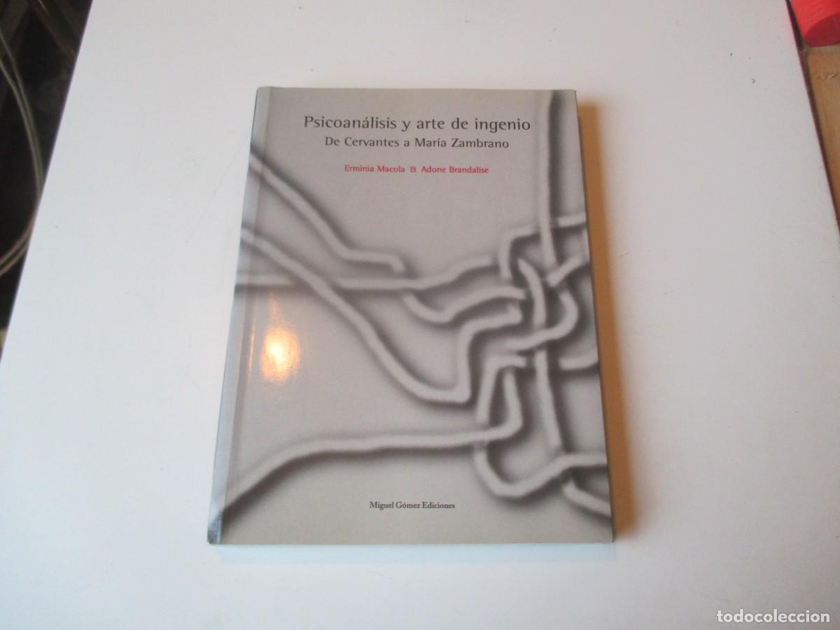 Libros de segunda mano: ERMINIA MACOLA Y ADONE BRANDALISE Psicoan&aacute;lisis y arte de ingenio W39827