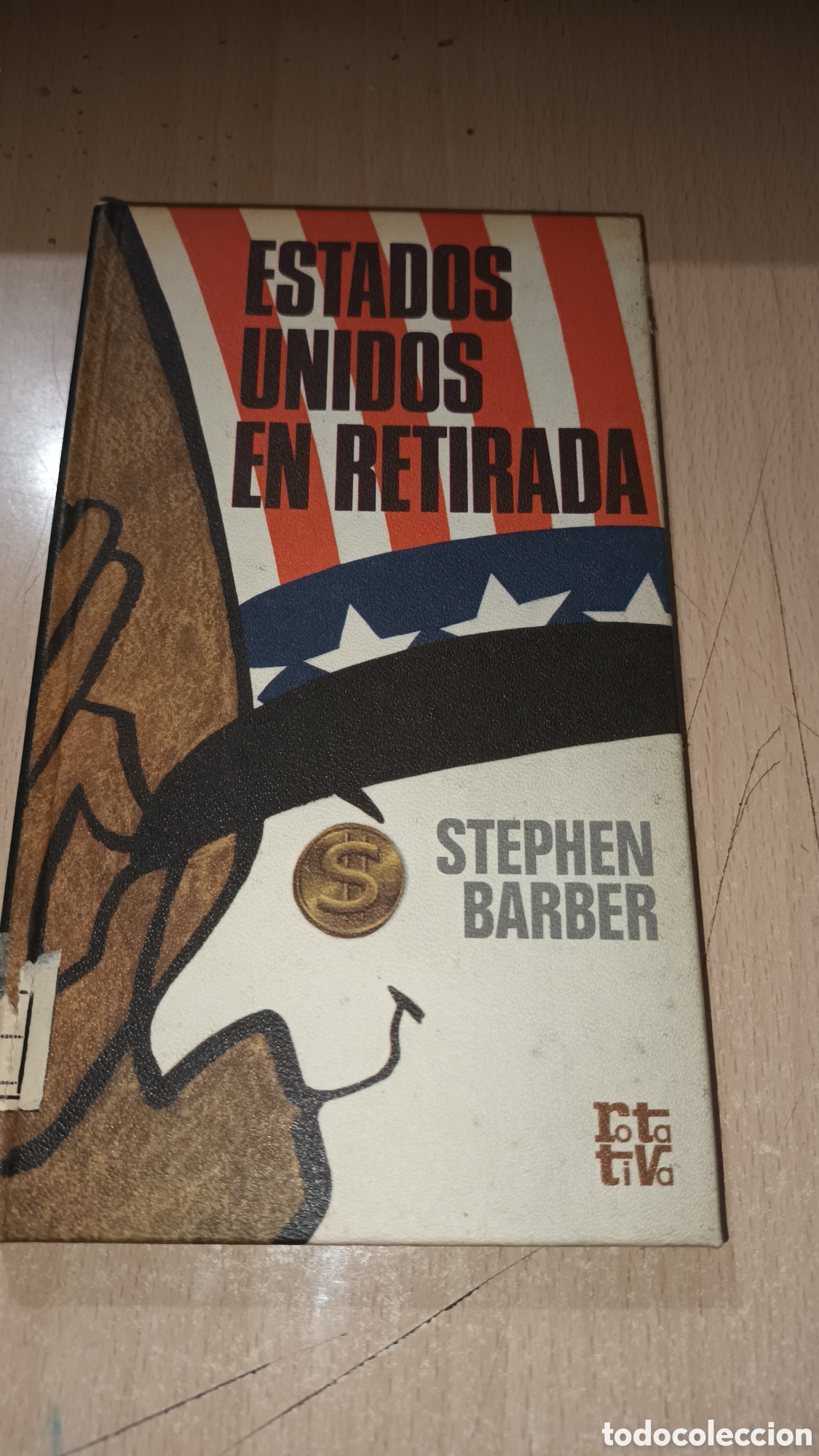 Libros de segunda mano: Estados Unidos en retirada. Stephen Barber
